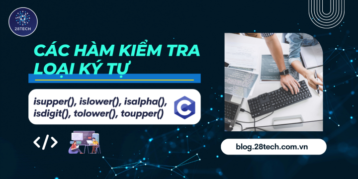 [C]. Các Hàm Kiểm Tra Loại Ký Tự