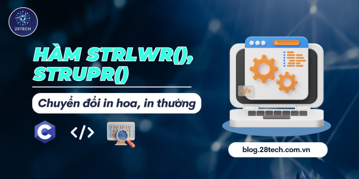 [C]. Hàm strlwr() và strupr()