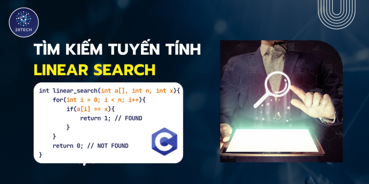 [C].  Tìm Kiếm Tuyến Tính