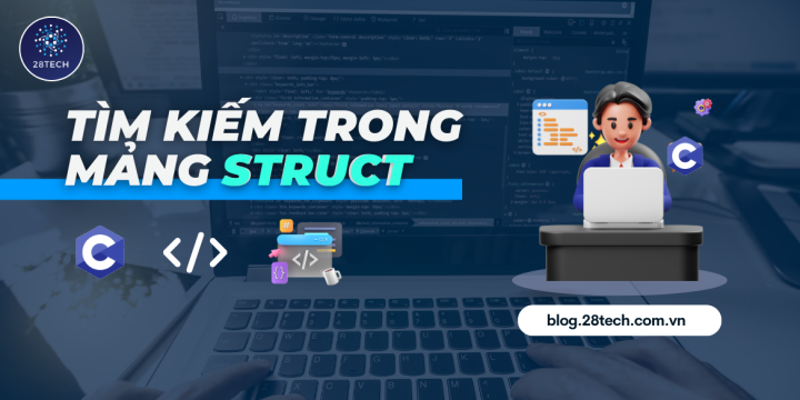 [C]. Tìm Kiếm Với Cấu Trúc