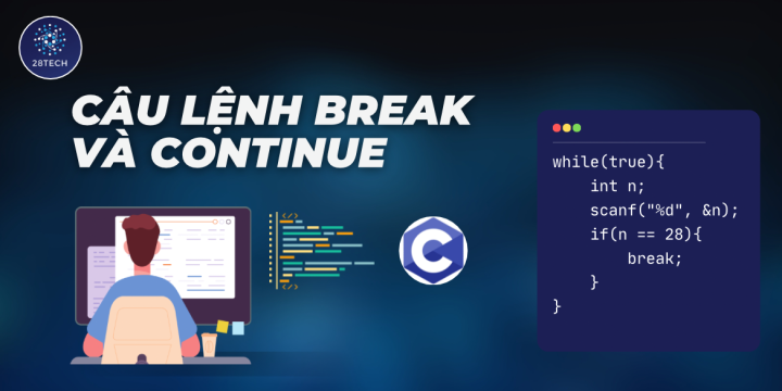 [C]. Break Và Continue