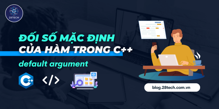 [C++]. Đối Số Mặc Định Của Hàm