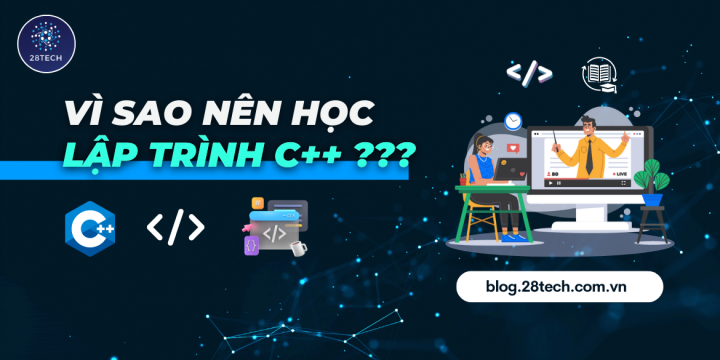 [C++]. Vì Sao Nên Học Lập Trình C++