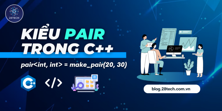 [C++]. Kiểu Pair