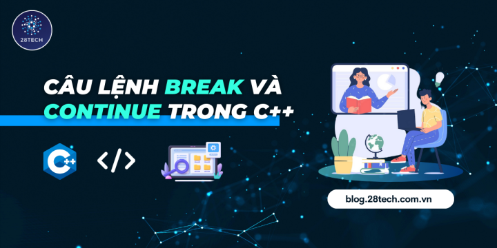 [C++]. Câu Lệnh Break Và Continue