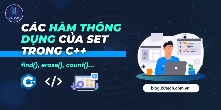 [STL]. Các Hàm Thông Dụng Của Set Trong C++
