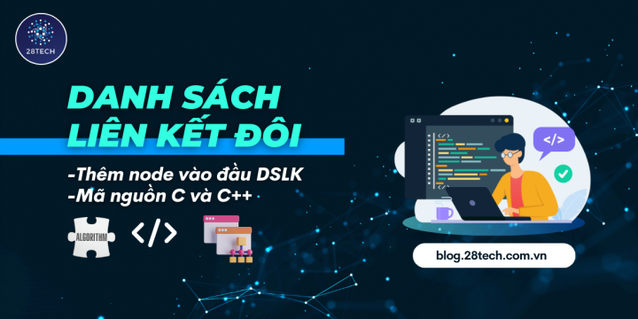[DSLK Đôi]. Thêm Node Vào Đầu DSLK Đôi