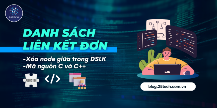 [DSLK Đơn]. Xóa Node Giữa Trong DSLK